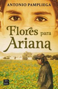 Supervivencia y dignidad en “Flores para Ariana”