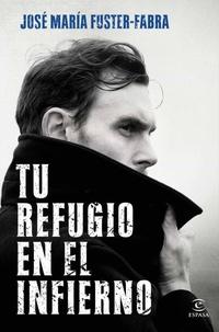 Tu refugio en el infierno”: de la experiencia personal a la ficción