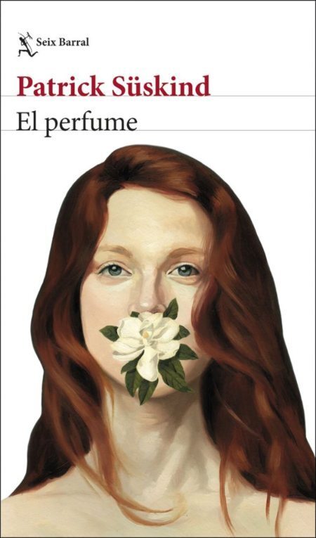 Vuelve a las librerías “El perfume”, la obra maestra de Patrick Süskind. 