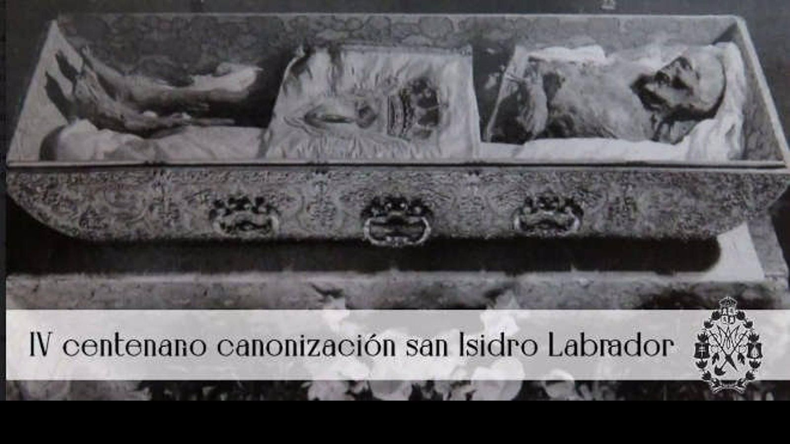 Se expone el cuerpo incorrupto de San Isidro por el 400 aniversario de su canonización