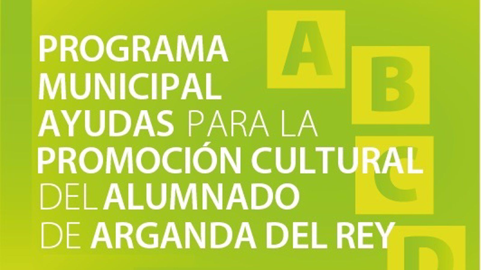 Arganda convoca ayudas para la promoción cultural del alumnado con 15.000 euros para 2022/23