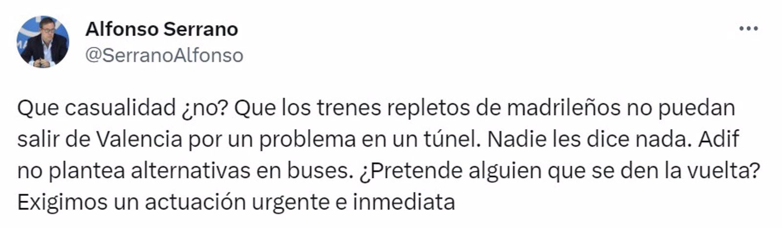 Serrano exige una actuación "inmediata" ante la suspensión de trenes entre Valencia y Madrid