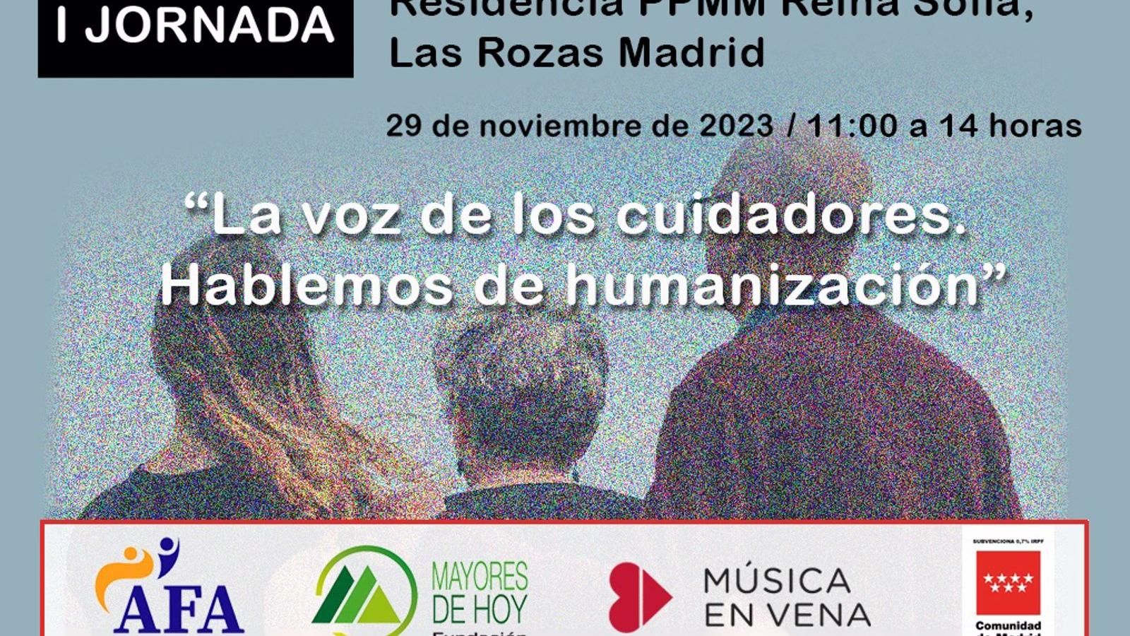  Los cuidadores y sus necesidades protagonizan una jornada el 29 de noviembre en la Residencia Reina Sofía de Las Rozas